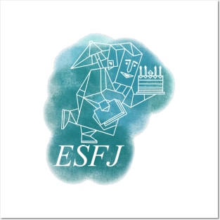 ESFJ - The Consul Posters and Art